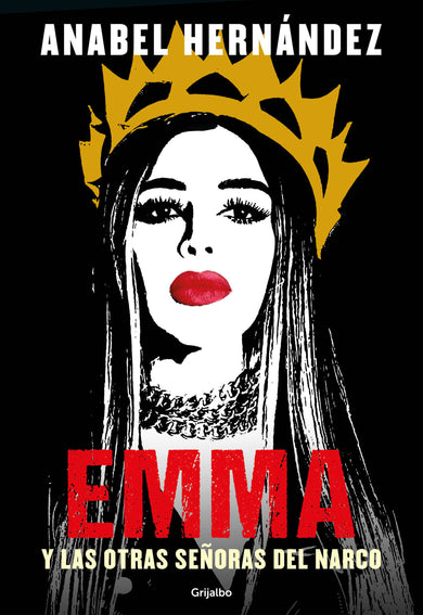 Emma y las otras señoras del narco / Emma and Other Narco Women cover (ISBN 9781644734636)