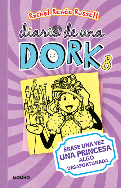 Érase una vez una princesa algo desafortunada / Dork Diaries: Tales from a Not-So-Happily Ever After cover (ISBN 9781644735299)