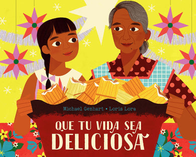 Que tu vida sea deliciosa / May Your Life Be Deliciosa cover (ISBN 9781644738184)