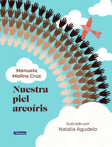 Nuestra piel arcoíris / Our Rainbow-Colored Skin cover (ISBN 9781644738764)