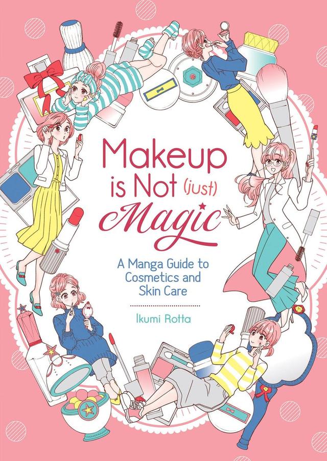Makeup is Not (Just) Magic: A Manga Guide to Cosmetics and Skin Care-Graphic novel / Comic book / Manga: genres-買書書 BuyBookBook