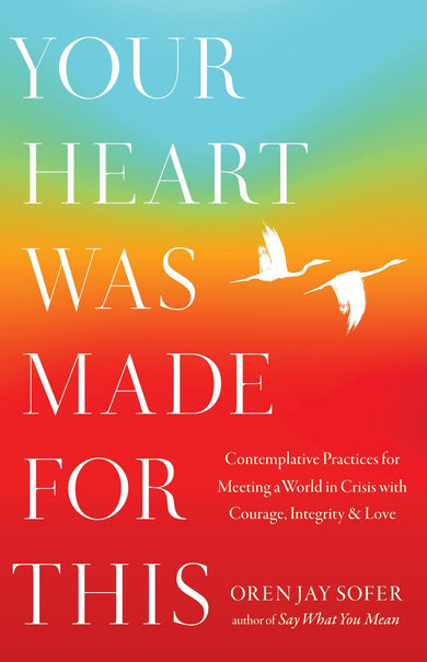 Your Heart Was Made for This
