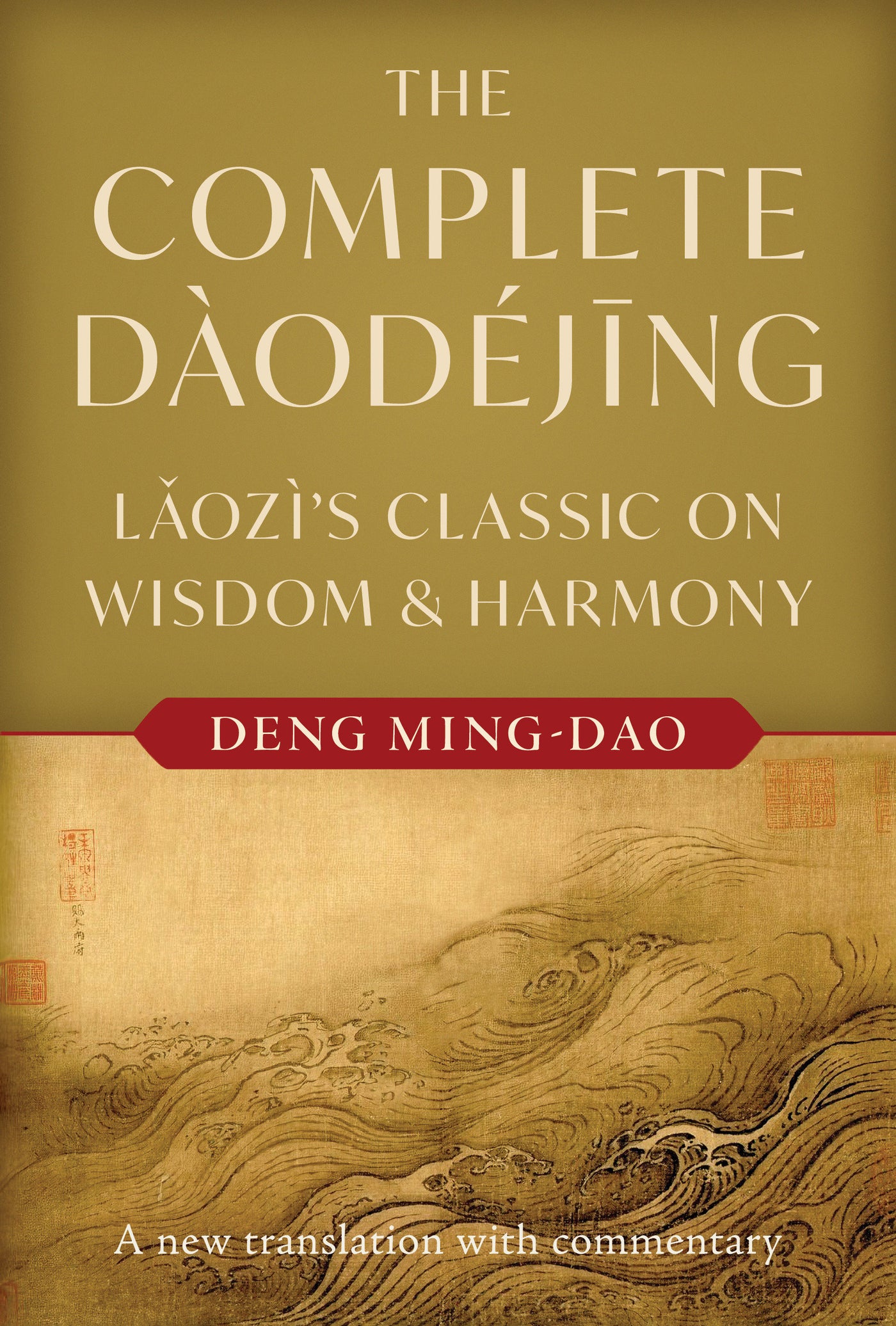 The Complete Daodejing