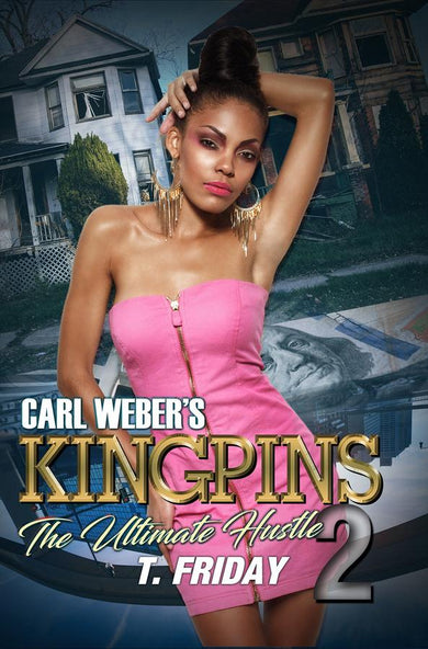 Carl Weber's Kingpins: The Ultimate Hustle