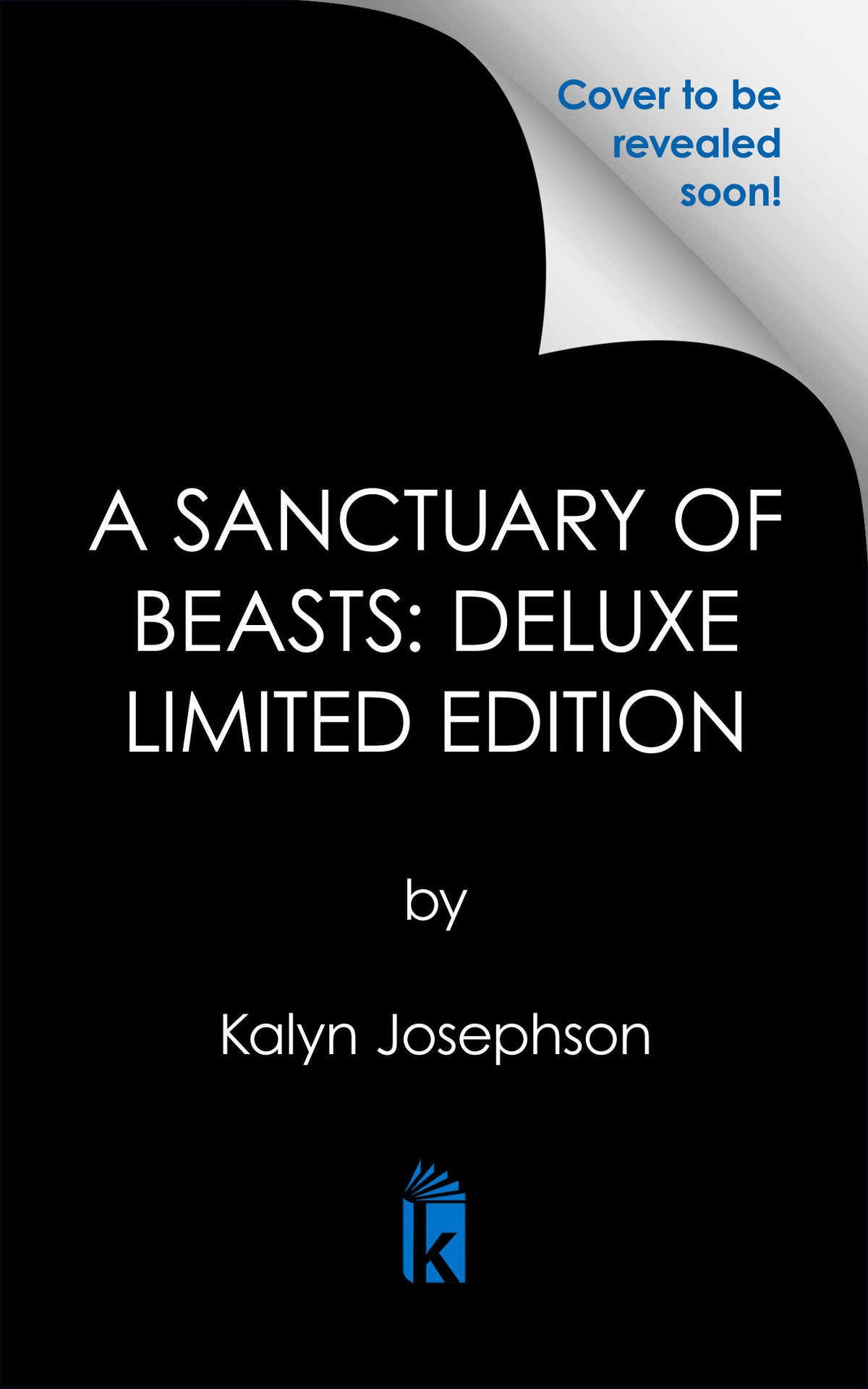 A Sanctuary of Beasts : Deluxe Limited Edition cover (ISBN 9781645662648)