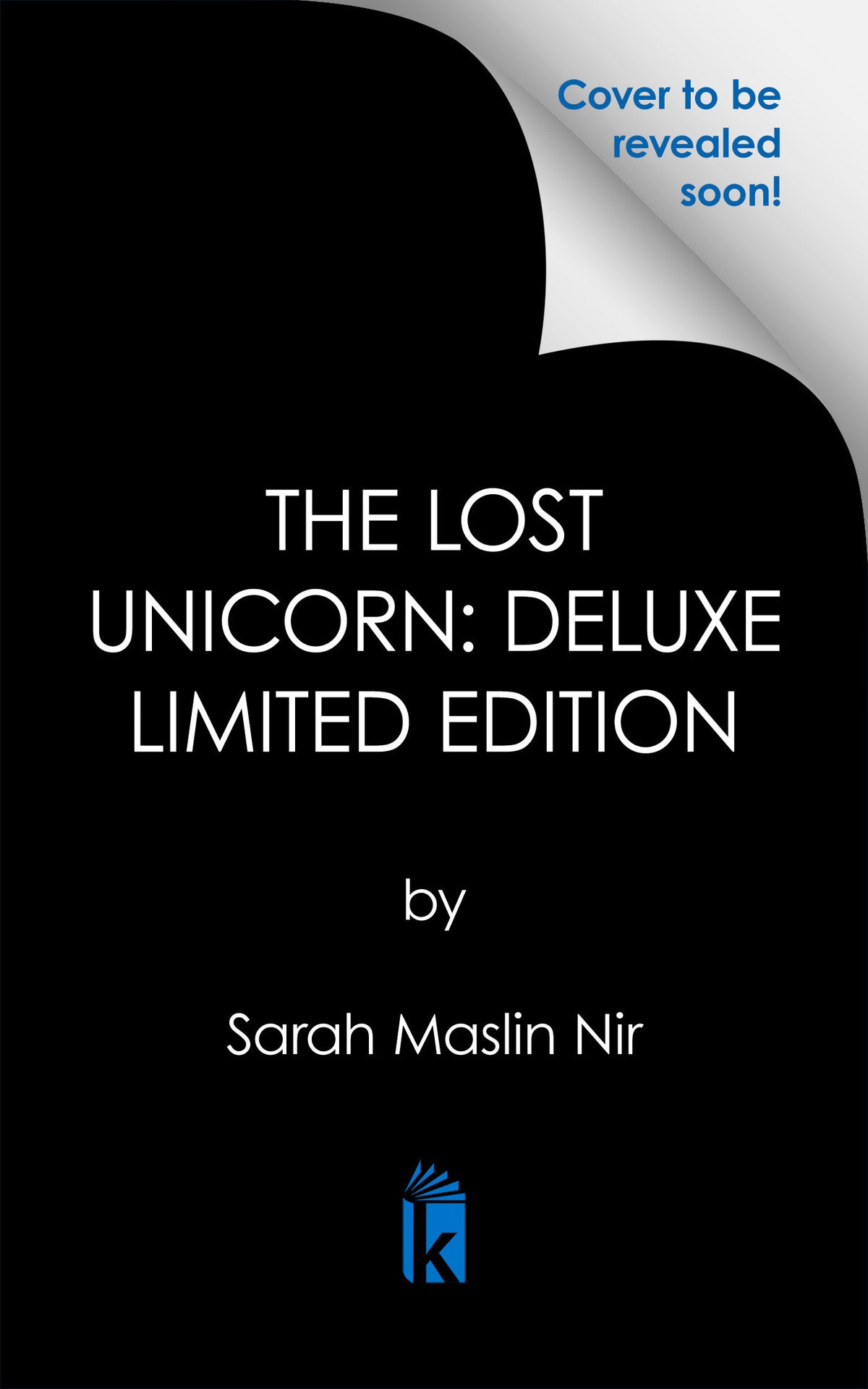 The Lost Unicorn: Deluxe Limited Edition cover (ISBN 9781645663133)