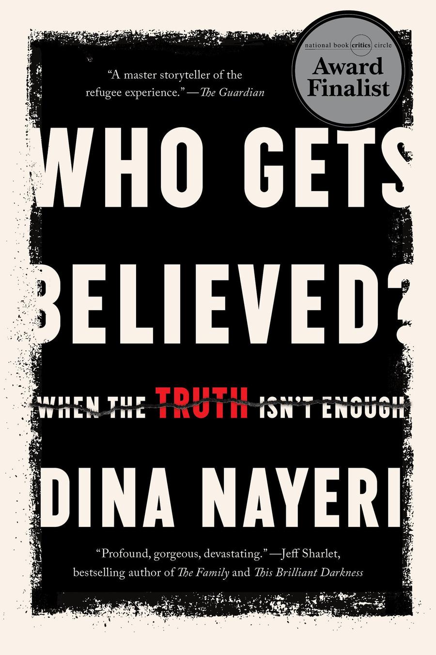 Who Gets Believed?