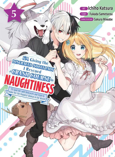 I'm Giving the Disgraced Noble Lady I Rescued a Crash Course in Naughtiness 5-Manga and East Asian style / tradition comic books-買書書 BuyBookBook