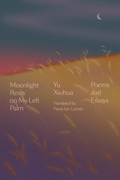 Moonlight Rests on My Left Palm-Poetry-買書書 BuyBookBook