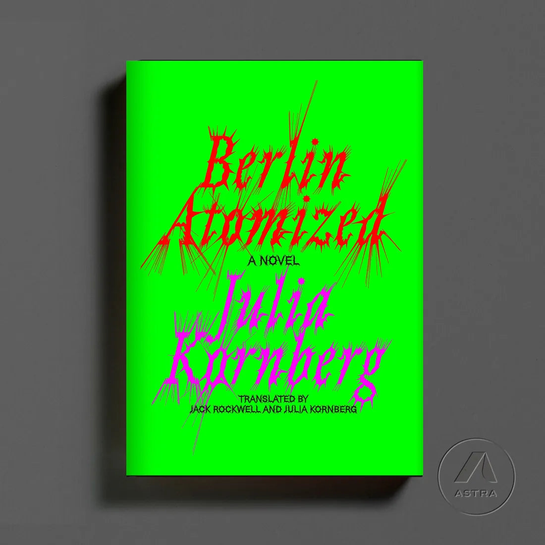 Berlin Atomized US - Hardback