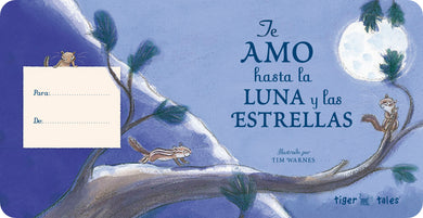 Te Amo hasta la Luna y las Estrellas (I Love You to the Moon and Back - Spanish Edition) interior 1 (ISBN 9781664350908)