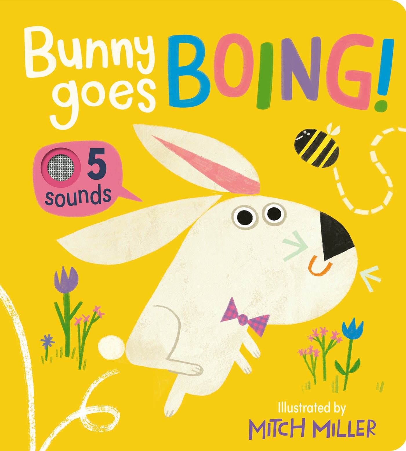 Bunny Goes Boing! An Interactive Book with 5 Sounds!