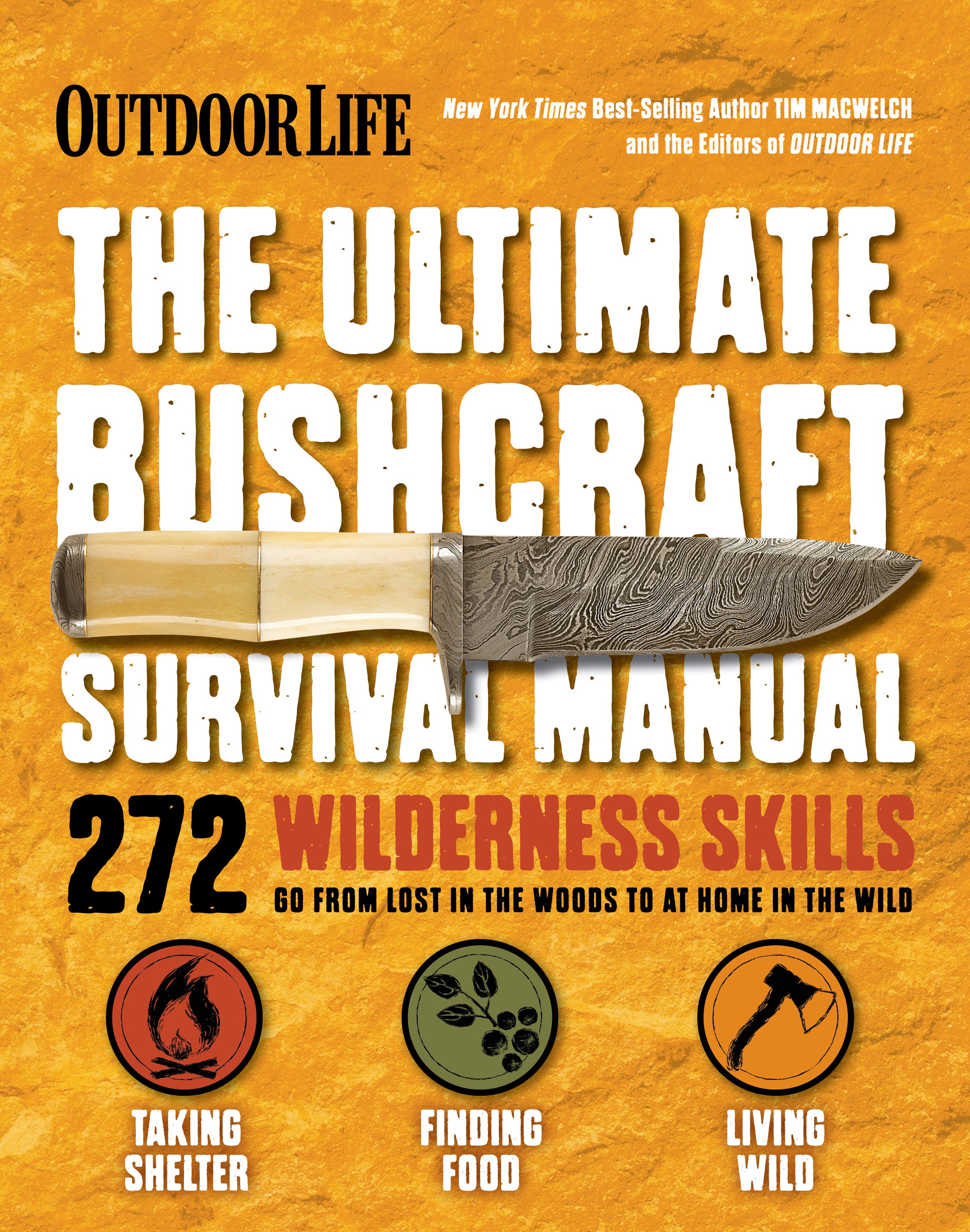 Ultimate Bushcraft Survival Manual