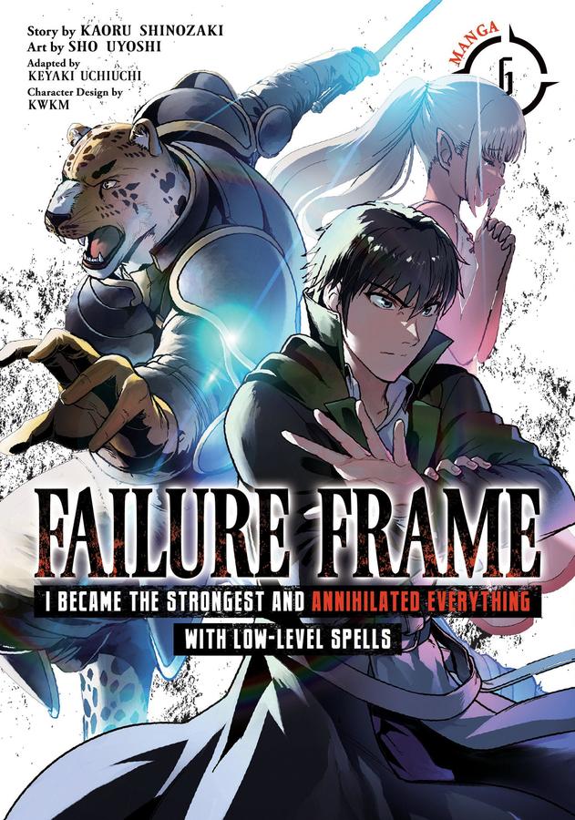Failure Frame: I Became the Strongest and Annihilated Everything With Low-Level Spells (Manga) Vol. 6-Manga and East Asian style / tradition comic books-買書書 BuyBookBook