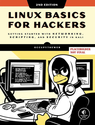 Linux Basics for Hackers, 2nd Edition