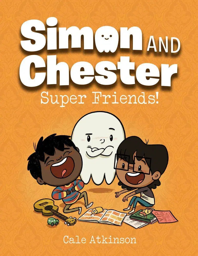 Super Friends! (Simon and Chester Book