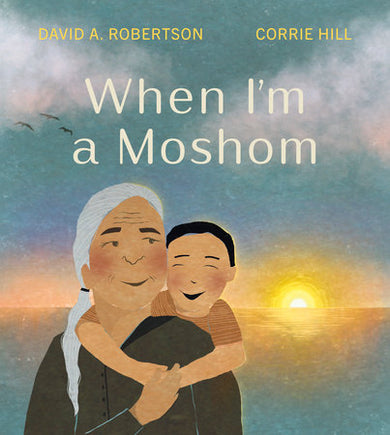 Cover of When I'm a Moshom (ISBN 9781774881743)