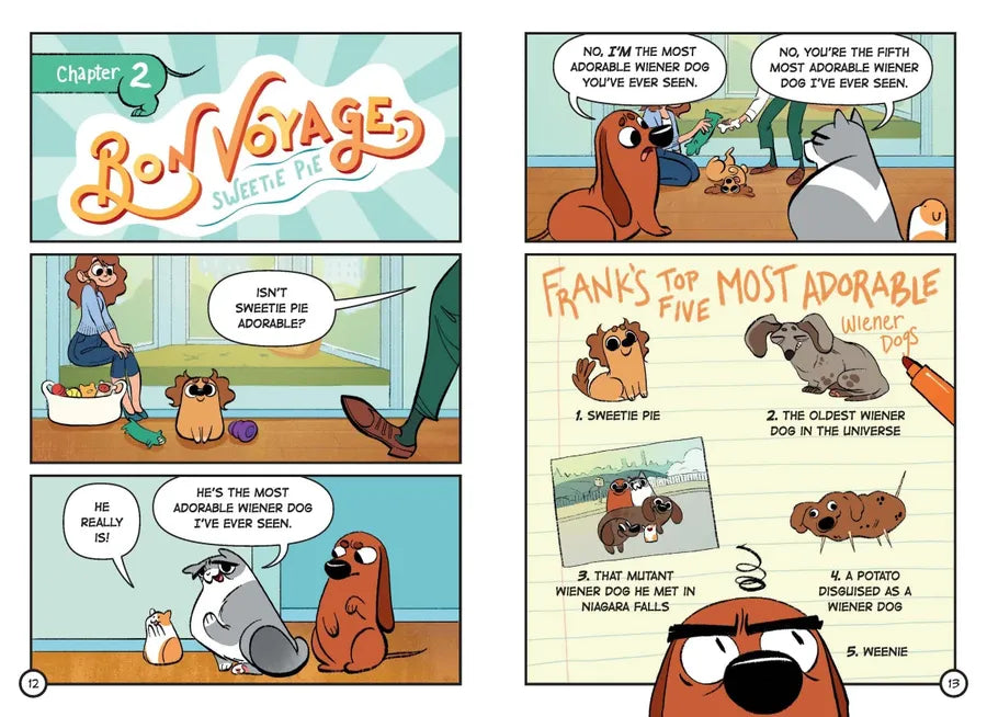 Not-So-Sweetie Pie (Weenie Featuring Frank and Beans Book #3) CA - Hardback