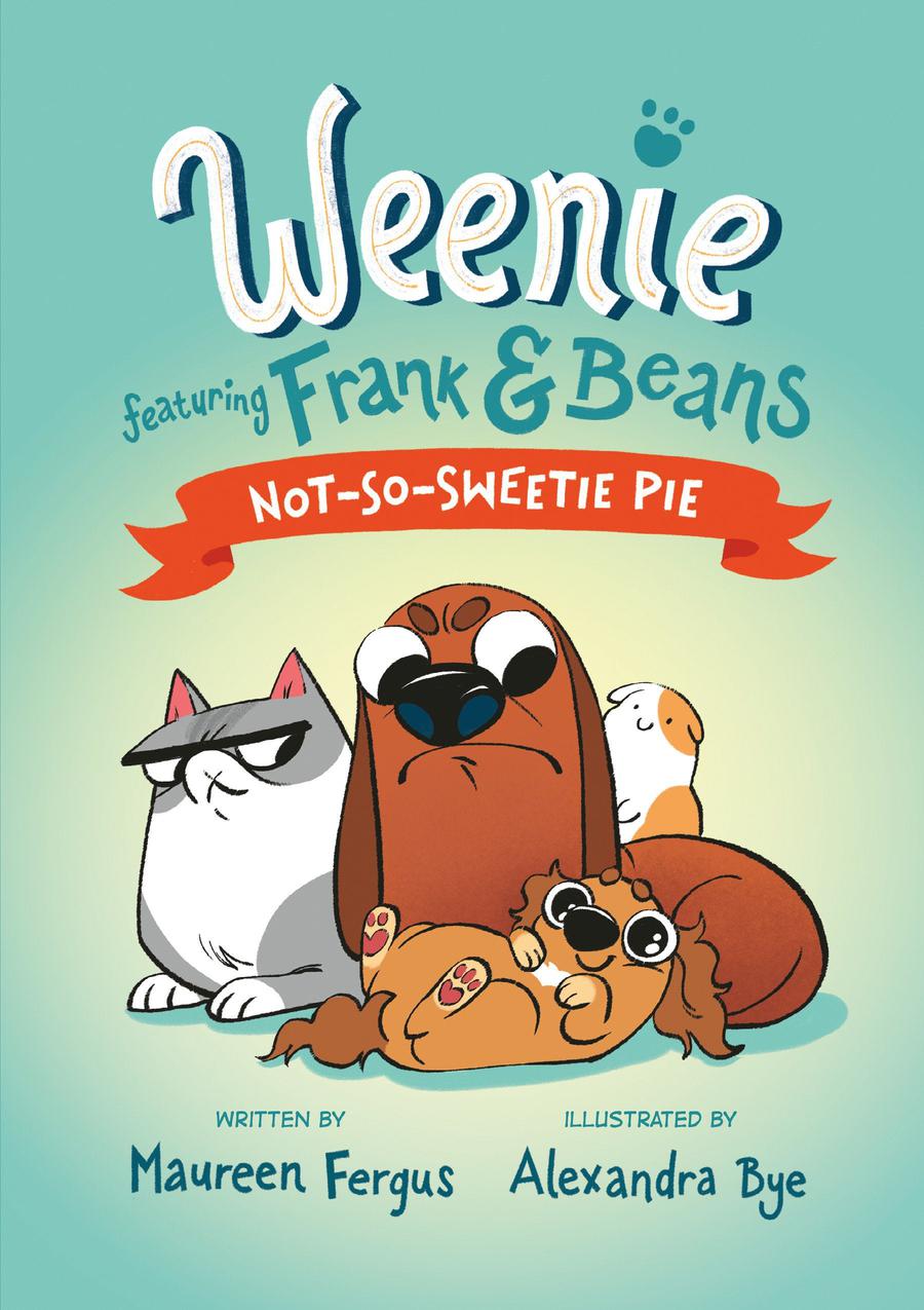 Not-So-Sweetie Pie (Weenie Featuring Frank and Beans Book #3)-Graphic novel / Comic book / Manga: genres-買書書 BuyBookBook