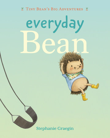 Cover of Everyday Bean (Tiny Bean's Big Adventures, Book