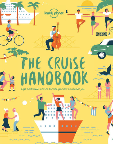 Lonely Planet The Cruise Handbook