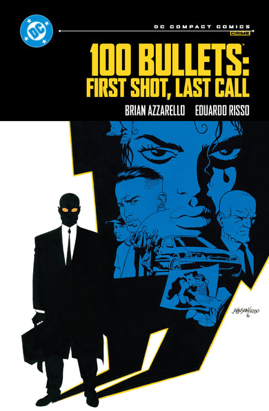 100 Bullets: First Shot, Last Call: DC Compact Comics Edition cover (ISBN 9781799510703)