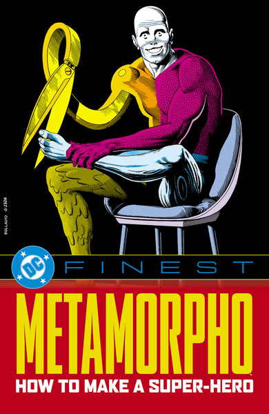 DC Finest: Metamorpho: How to Make a Super-Hero cover (ISBN 9781799514923)