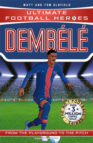 Ultimate Football Heroes: Dembélé (Wing Wizards) cover (ISBN 9781800786400)