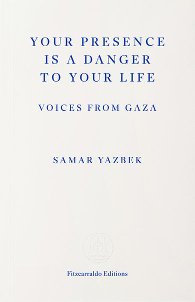 Your Presence Is a Danger to Your Life