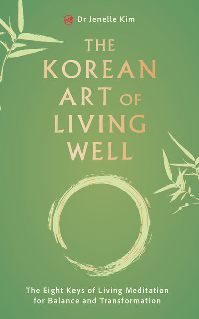 The Korean Art of Living Well