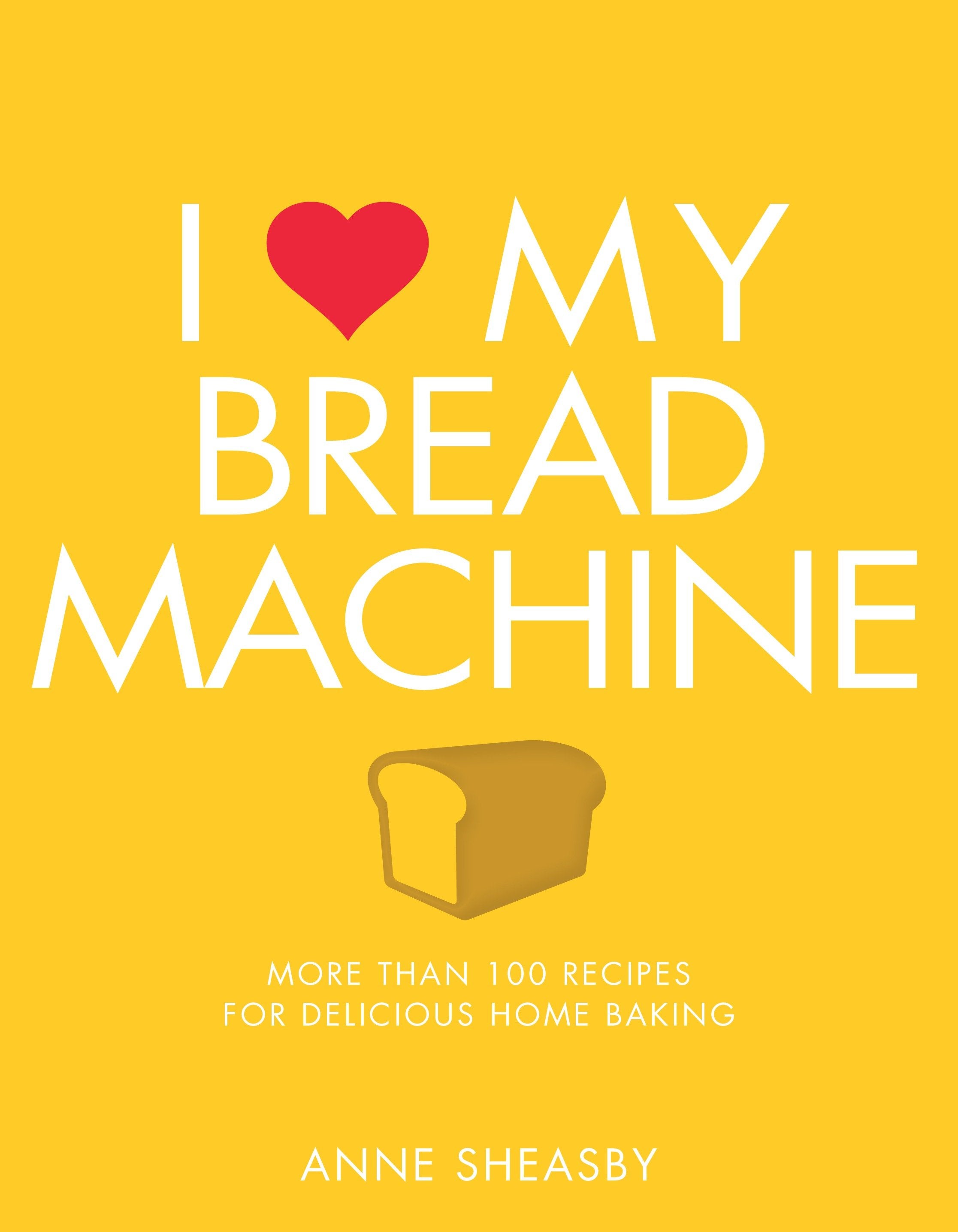 I Love My Bread Machine-Cookery / food and drink / food writing-買書書 BuyBookBook
