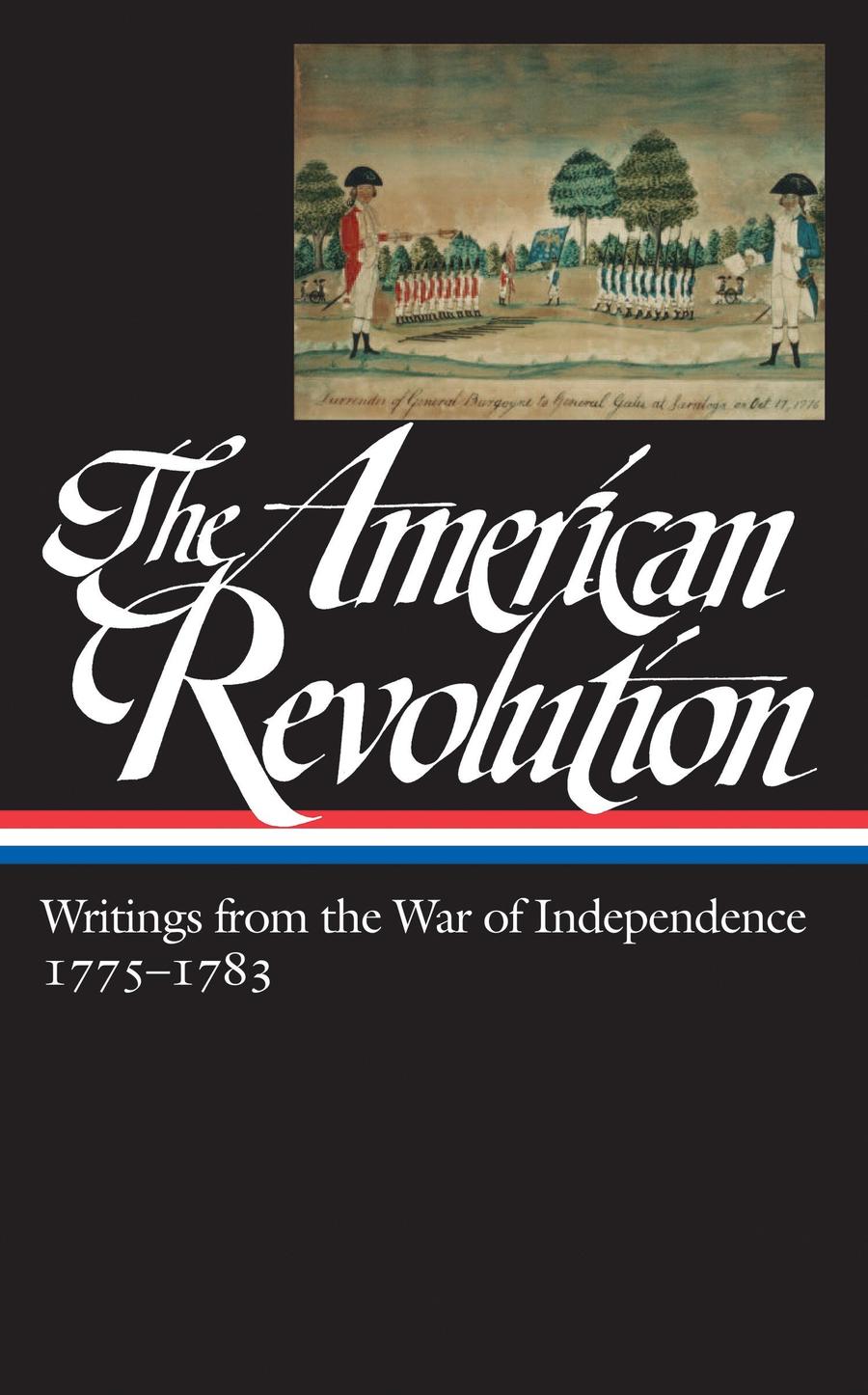 The American Revolution: Writings from the War of Independence 1775-1783 (LOA #123)-History and Archaeology-買書書 BuyBookBook