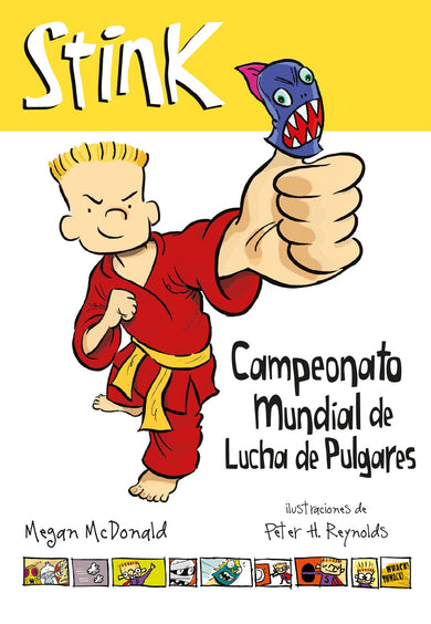 Stink. Campeonato mundial de lucha de pulgares / Stink: The Ultimate Thumb-Wrestling Smackdown cover (ISBN 9781941999349)