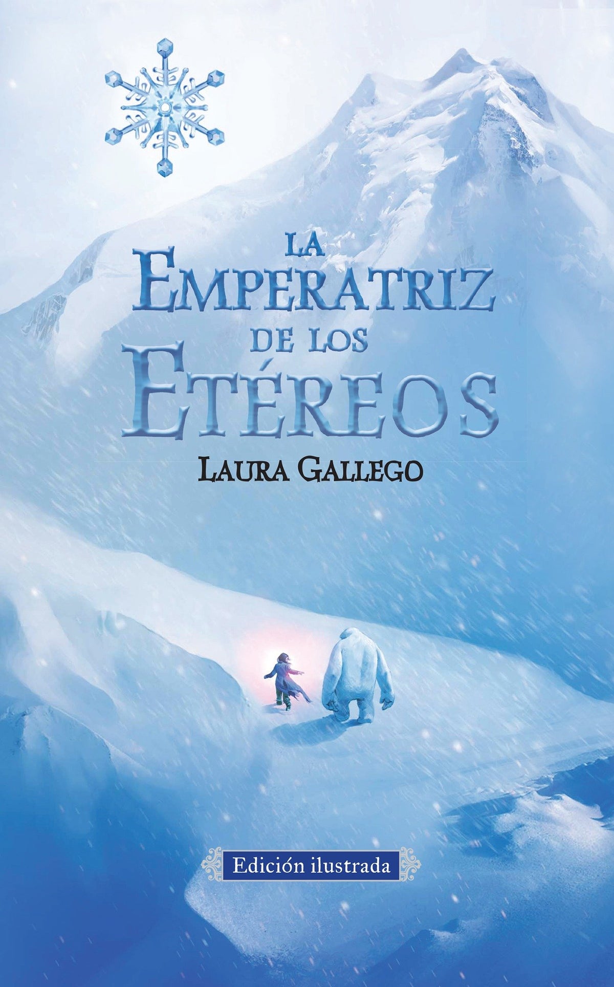 La Emperatriz de los Etéreos (Edicion ilustrada) / The Empress of the Ethereal Kingdom cover (ISBN 9781941999523)
