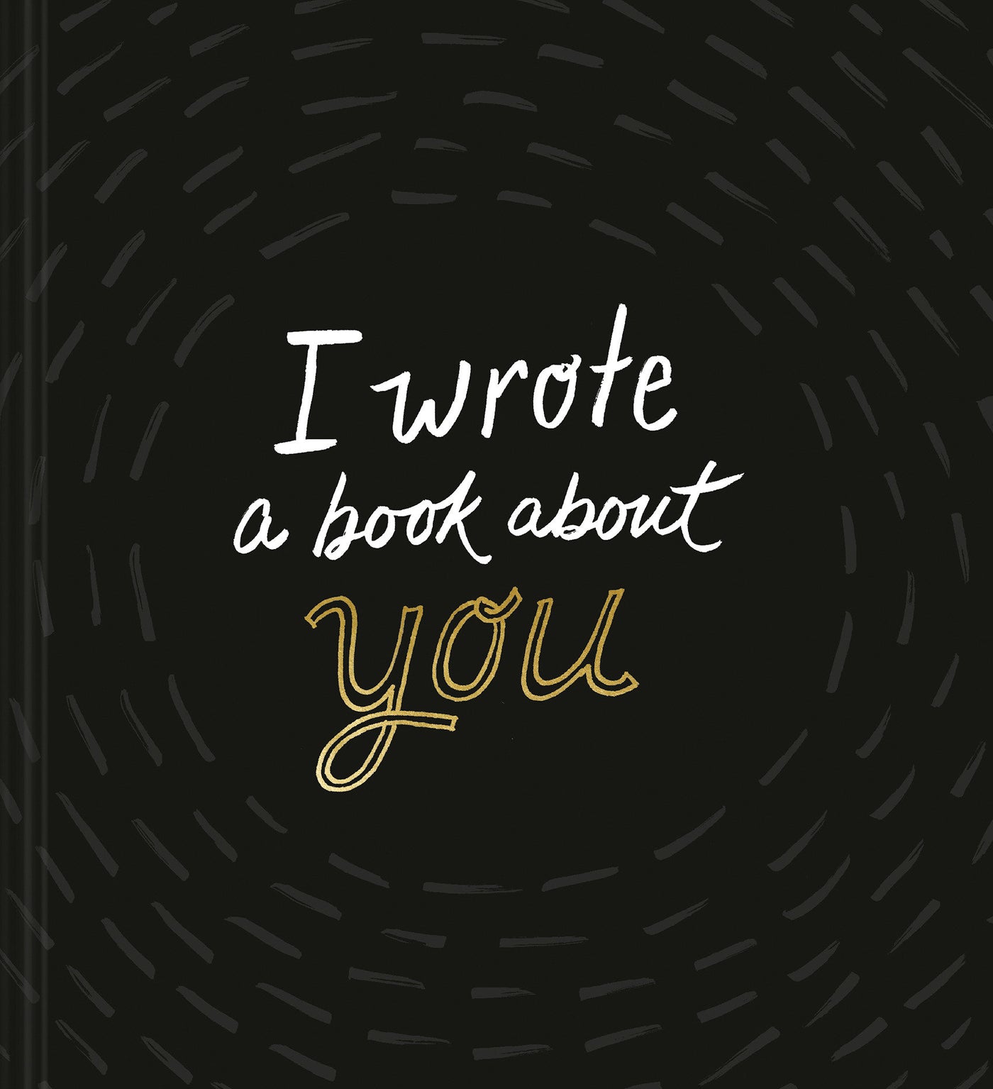 I Wrote A Book About You (Black)