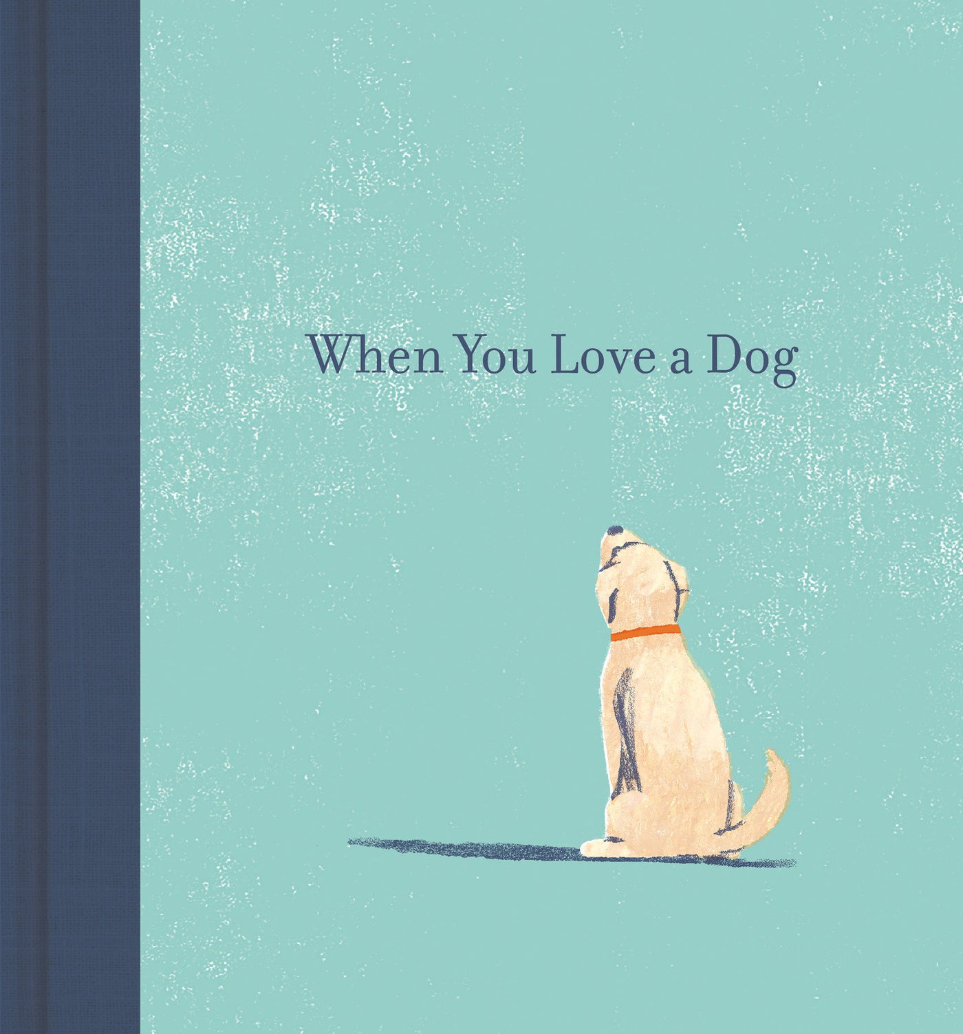 When You Love a Dog