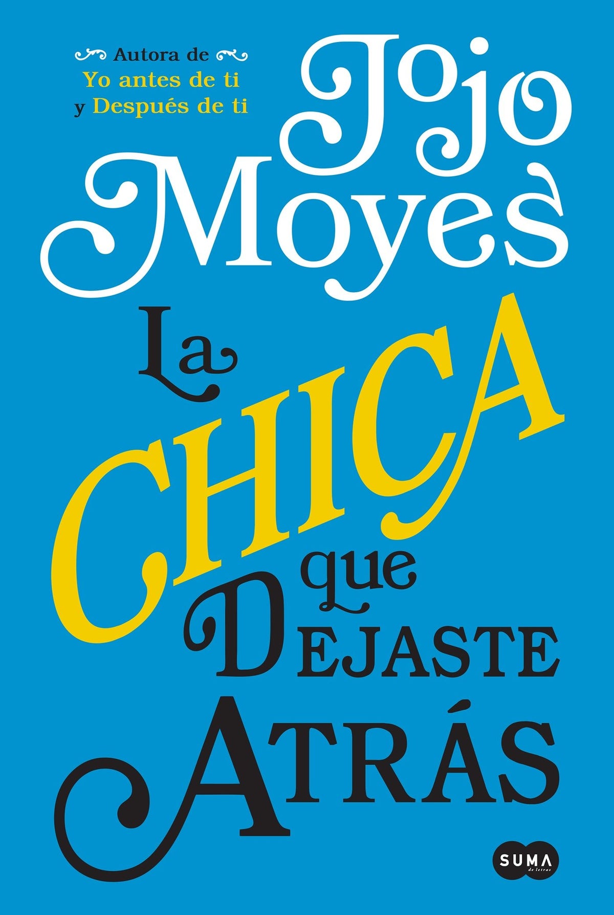 La chica que dejaste atrás / The Girl You Left Behind cover (ISBN 9781945540318)