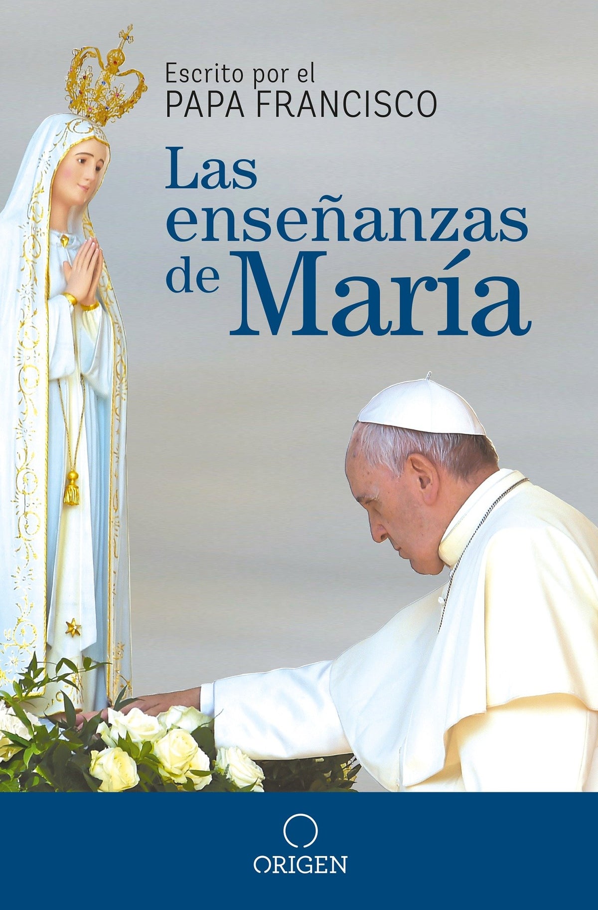 Las enseñanzas de María / The Virgin Mary's Teachings cover (ISBN 9781945540691)