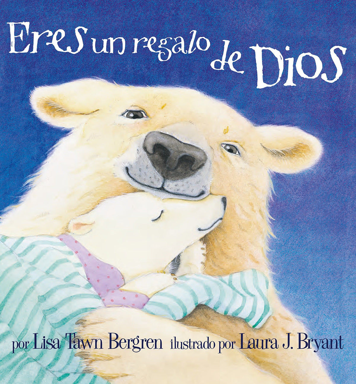Eres un regalo de Dios / God Gave Us You cover (ISBN 9781947783034)