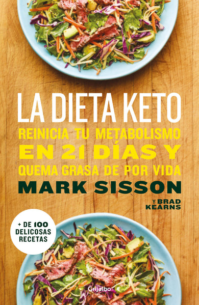 La dieta Keto: Reinicia tu metabolismo en 21 días y quema grasa de forma definitiva / The Keto Reset Diet cover (ISBN 9781949061529)
