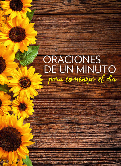 Oraciones de un minuto para comenzar el día / One Minute Prayers to Start Your Day cover (ISBN 9781949061758)