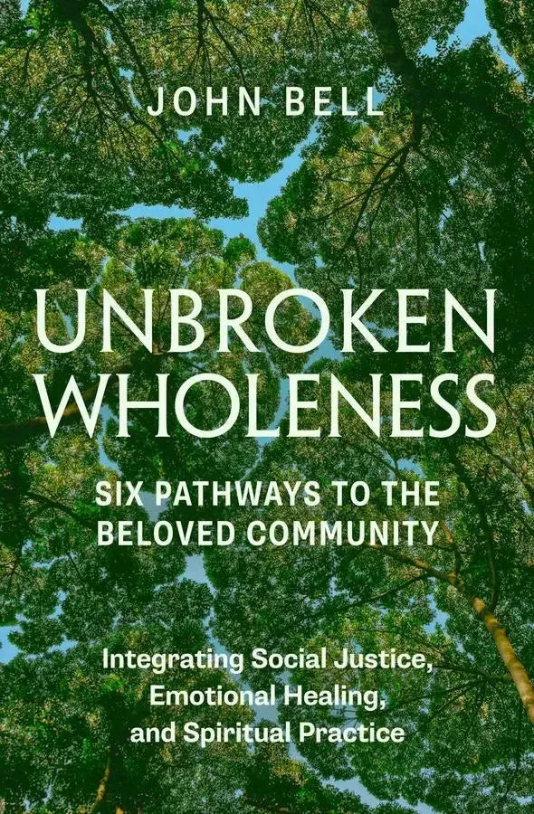 Unbroken Wholeness: Six Pathways to the Beloved Community-Self-help/ personal development/ practical advice-買書書 BuyBookBook