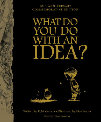 What Do You Do With An Idea - 10th Anniversary