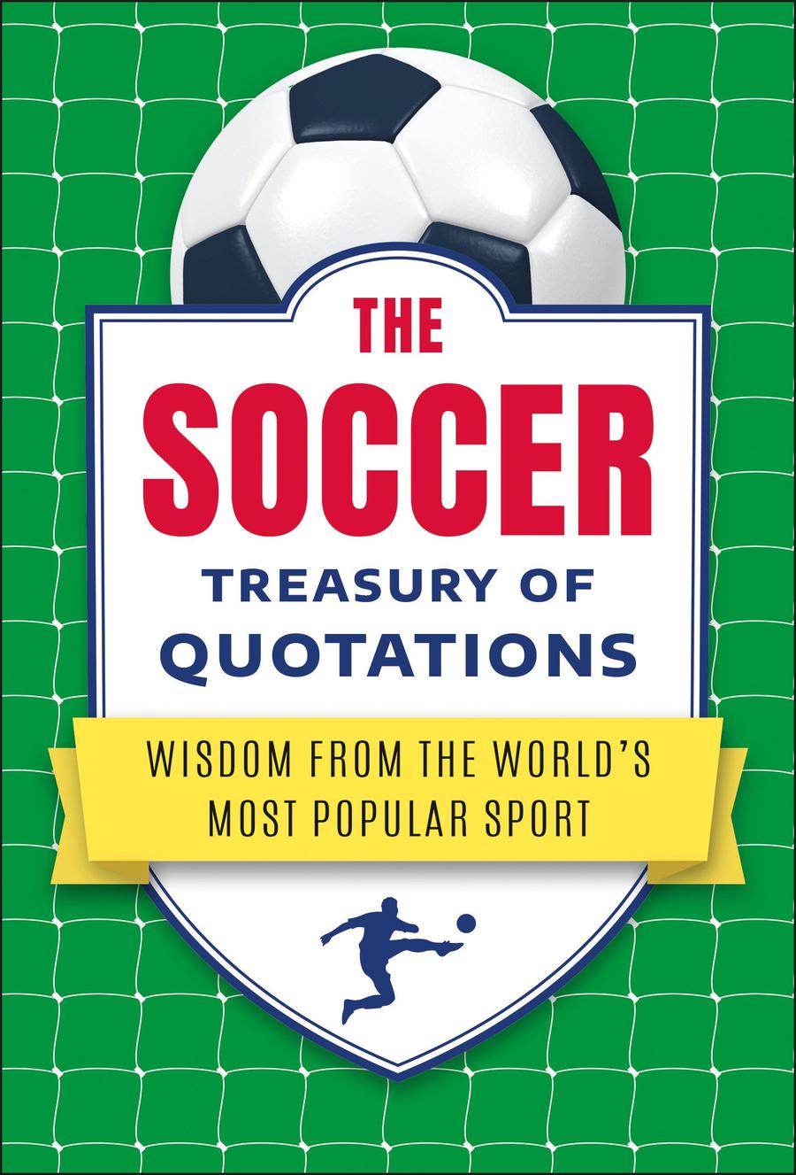 The Soccer Treasury of Quotations-Sports and Active outdoor recreation-買書書 BuyBookBook