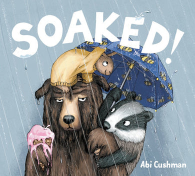 Cover of Soaked! (ISBN 9781984836625)