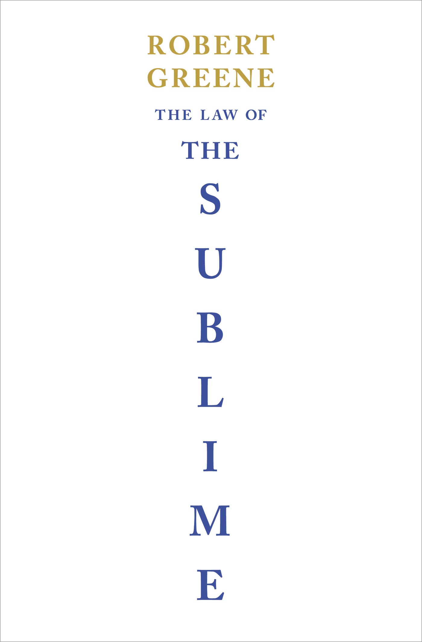 The Law of the Sublime