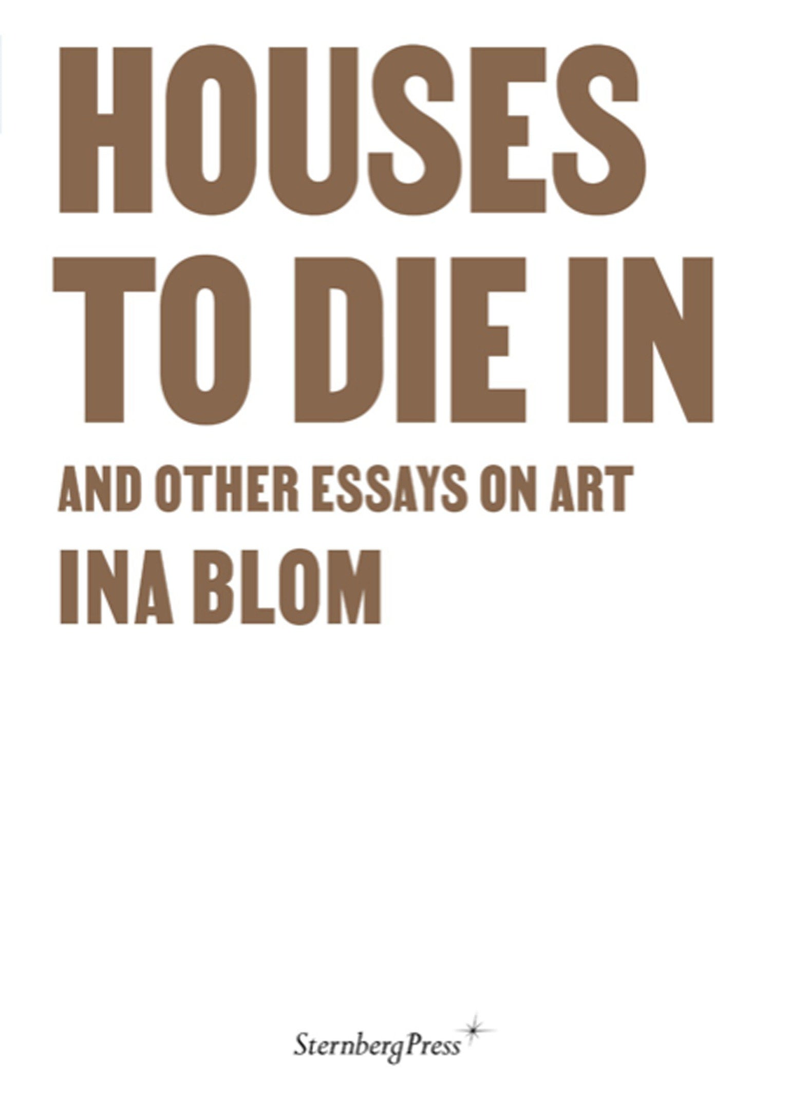 Houses To Die In and Other Essays on Art-Art: general-買書書 BuyBookBook