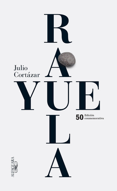 Rayuela (Edición conmemorativa 50 aniversario) / Hopscotch cover (ISBN 9786071126559)