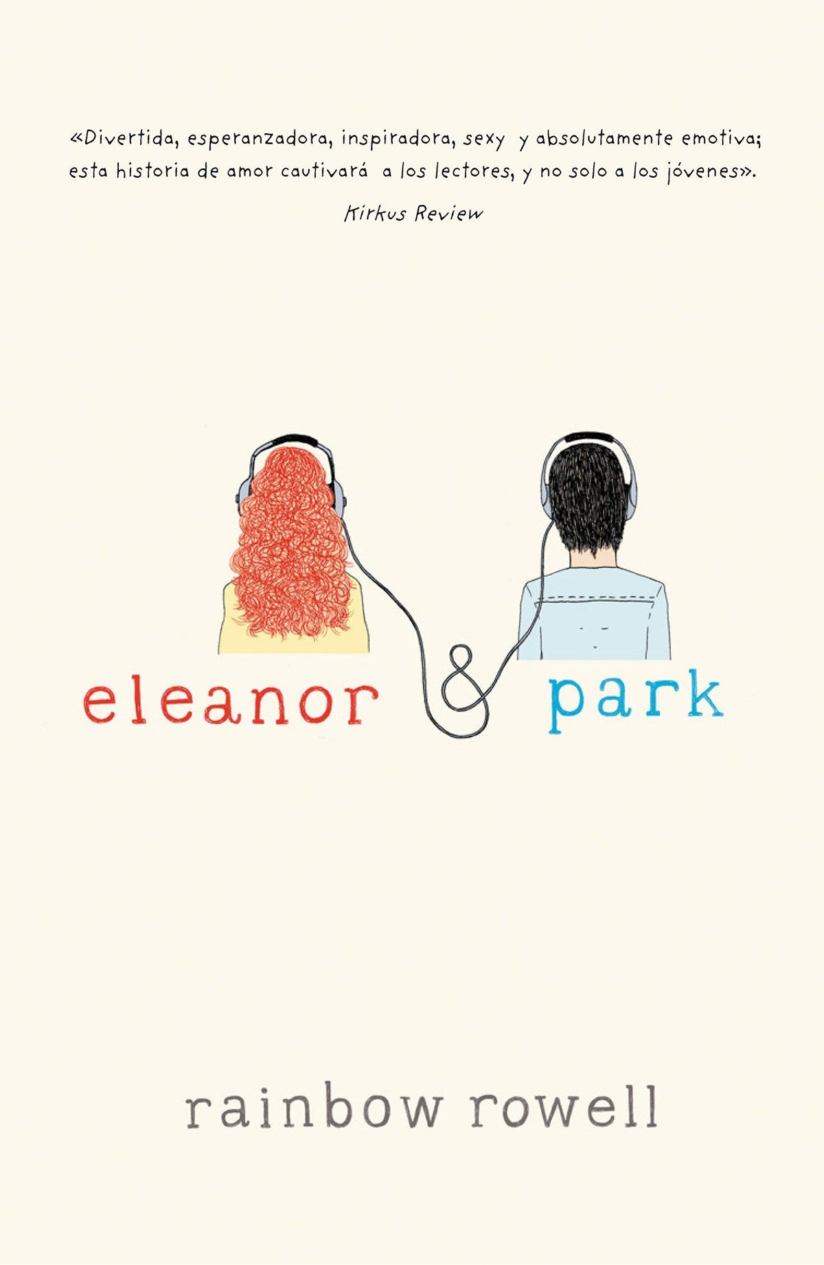 Eleanor & Park (Spanish version) cover (ISBN 9786071128645)