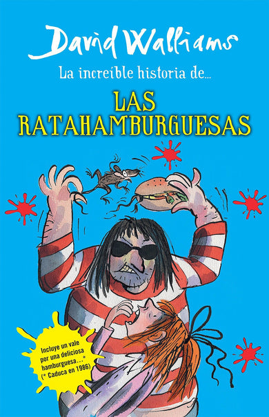 La increíble historia de...las ratahamburguesas / The Amazing Story of ... the Rat Burgers cover (ISBN 9786073119214)